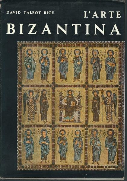 L'ARTE BIZANTINA