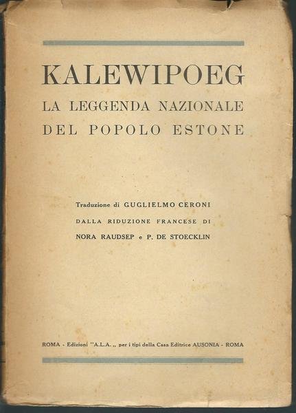 KALEWIPOEG - LA LEGGENDA NAZIONALE DEL POPOLO ESTONE