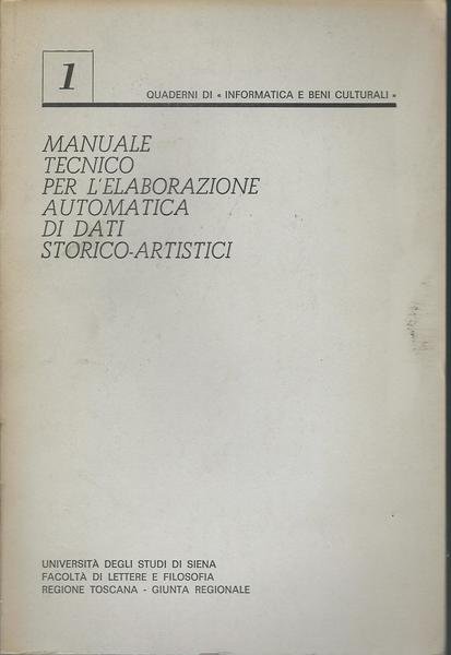 MANUALE TECNICO PER L'ELABORAZIONE AUTOMATICA DI DATI STORICO - ARTISTICI