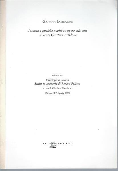INTORNO A QUALCHE NOVITA' SU OPERE ESISTENTI IN SANTA GIUSTINA …