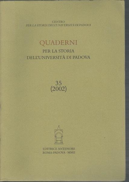 QUADERNI PER LA STORIA DELL'UNIVERSITA' DI PADOVA - 35 - …