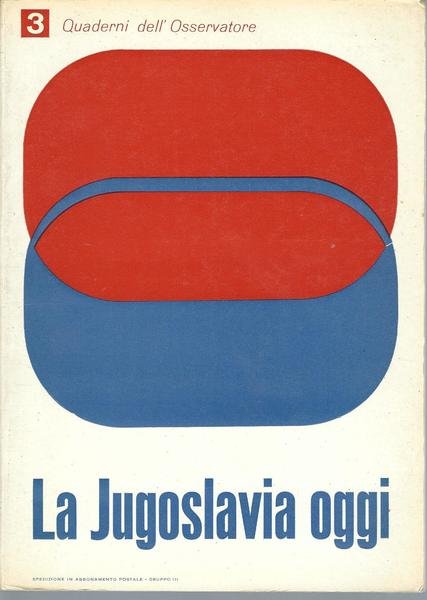 LA JUGOSLAVIA OGGI