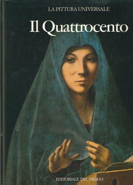 LA PITTURA UNIVERSALE - IL QUATTROCENTO - IL RINASCIMENTO - …