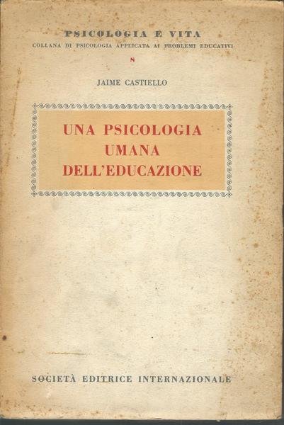 UNA PSICOLOGIA UMANA DELL'EDUCAZIONE