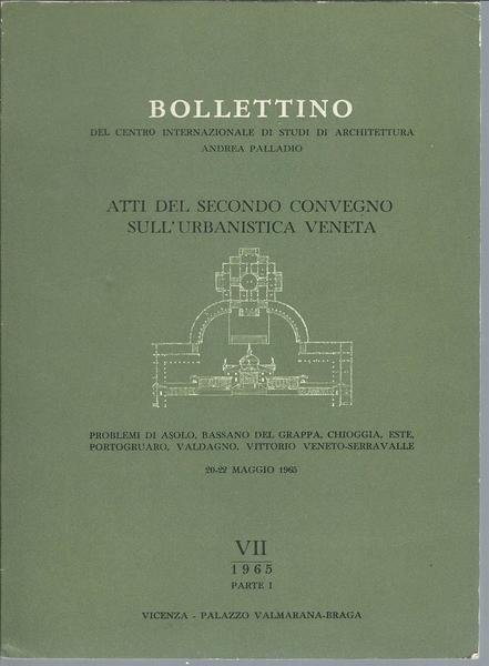 BOLLETTINO DEL CENTRO INTERNAZIONALE DI STUDI DI ARCHITETTURA ANDREA PALLADIO