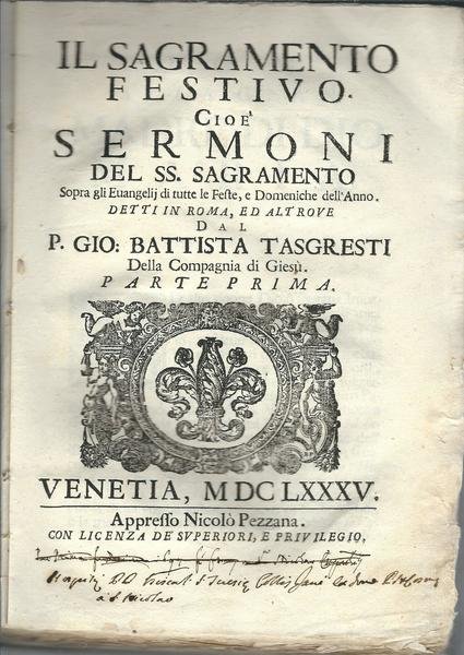 SERMONI DEL SS. SAGRAMENTO DEL PADRE GIO BATTISTA TASGRESTIIL SAGRAMENTO …