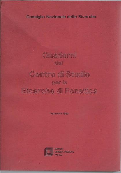 QUADERNI DEL CENTRO DI STUDIO PER LE RICERCHE DI FONETICA …