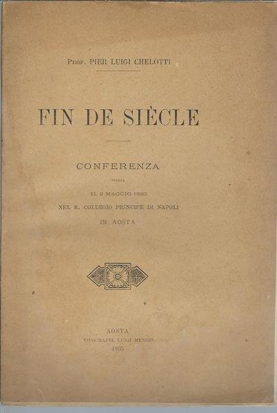FIN DE SIECLE - CONFERENZA TENUTA IL 2 MAGGIO 1895 …