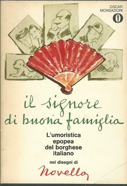 I SIGNORE DI BUONA FAMIGLIA - L'UMORISTICA EPOPEA DEL BORGHESE …