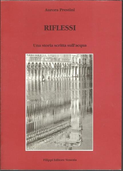 RIFLESSI - UNA STORIA SCRITTA SULL'ACQUA