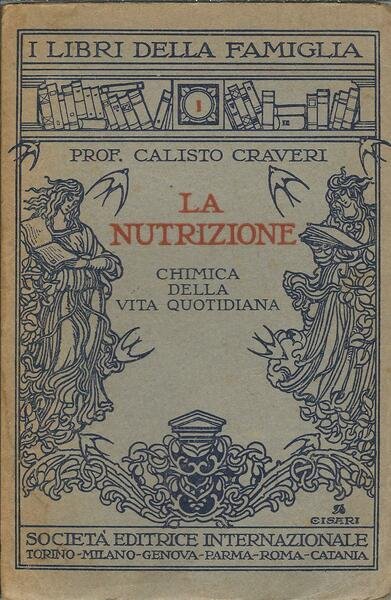 LA NUTRIZIONE - CHIMICA DELLA VITA QUOTIDIANA