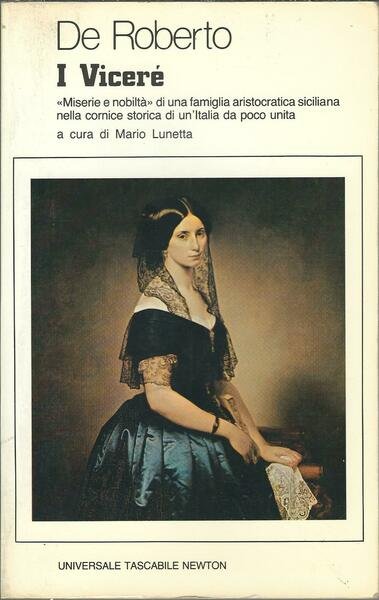 I VICERE' - MISERIE E NOBILTA' DI UNA FAMIGLIA ARISTOCRATICA …