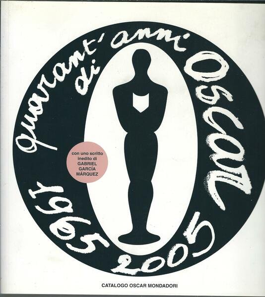 QUARANT'ANNI DI OSCAR - 1965 - 2005