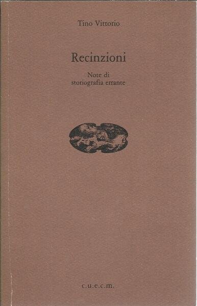 RECINZIONI - NOTE DI STORIOGRAFIA ERRANTE