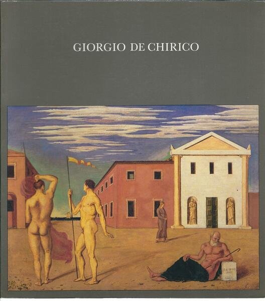 GIORGIO DE CHIRICO - 1888 - 1978 I CATALOGO