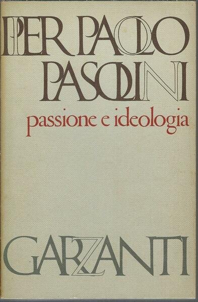 PASSIONE E IDEOLOGIA - 1948 - 1958 -