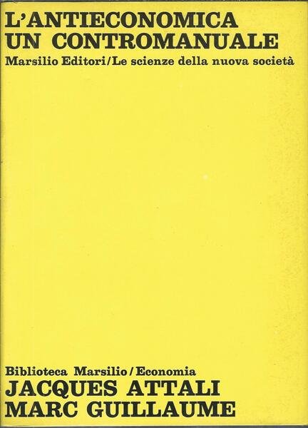L'ANTIECONOMICA UN CONTROMANUALE