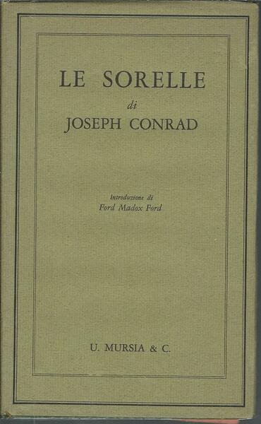 LE SORELLE - ROMANZO INCOMPIUTO DI JOSEPH CONRAD