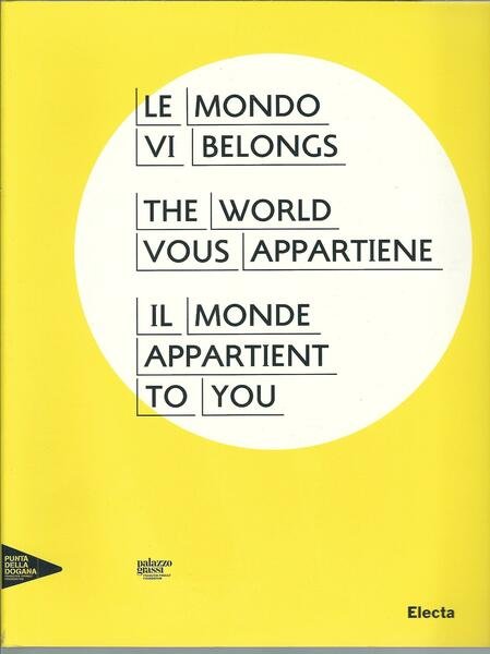 IL MONDO VI APPARTIENE - THE WORLD BELONGS TO YOU …