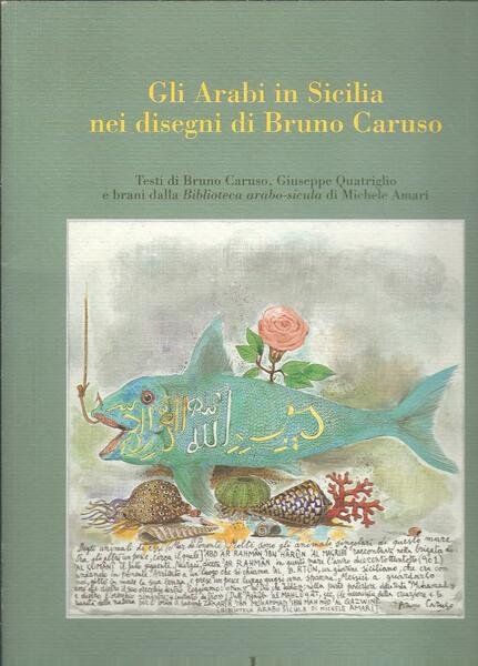 GLI ARABI IN SICILIA NEI DISEGNI DI BRUNO CARUSO