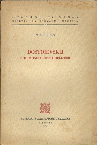 DOSTOIEVSKIJ E IL MONDO RUSSO DELL'800