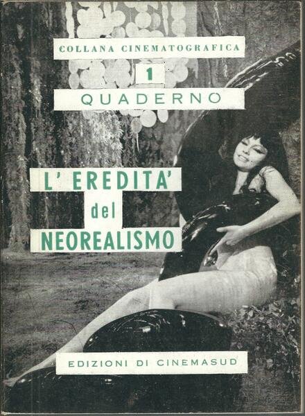 L'EREDITA' DEL NEOREALISMO