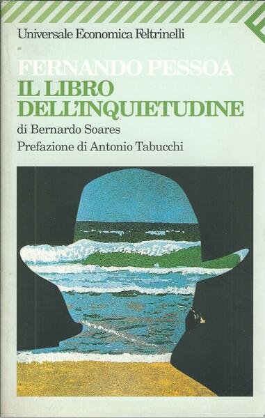 IL LIBRO DELL'INQUIETUDINE DI BERNARDO SOARES