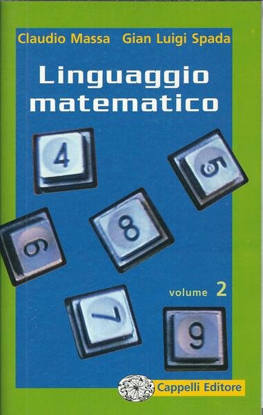 LINGUAGGIO MATEMATICO - VOLUME SECONDO