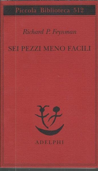 SEI PEZZI MENO FACILI - RELATIVITA' EINSTEINIANA, SIMMETRIA, SPAZIO - …