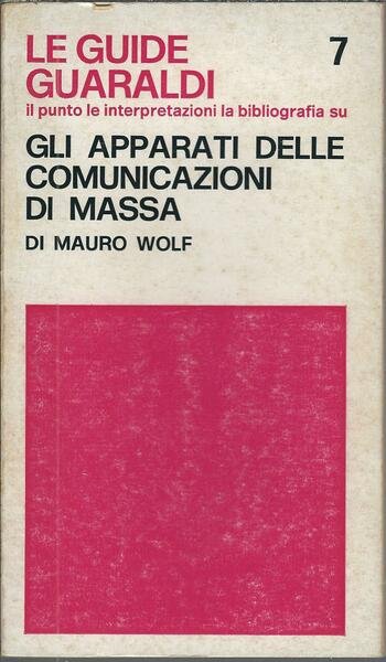 GLI APPARATI DELLE COMUNICAZIONI DI MASSA