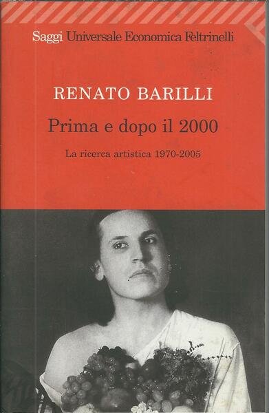 PRIMA E DOPO IL 2000 - LA RICERCA ARTISTICA 1970 …