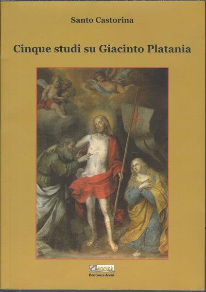 CINQUE STUDI SU GIACINTO PLATANIA