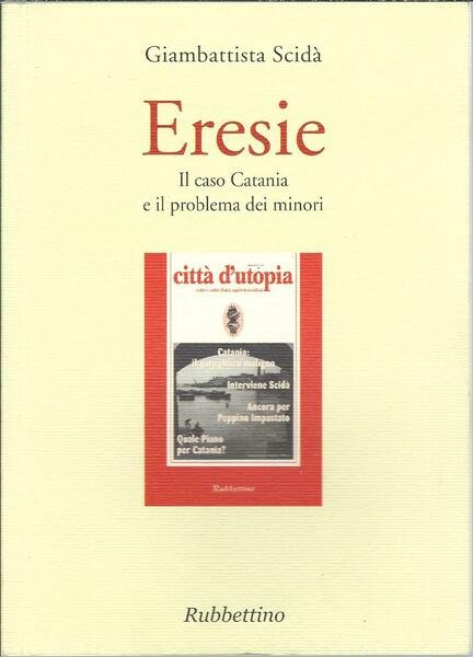 ERESIE - IL CASO CATANIA E IL PROBLEMA DEI MINORI