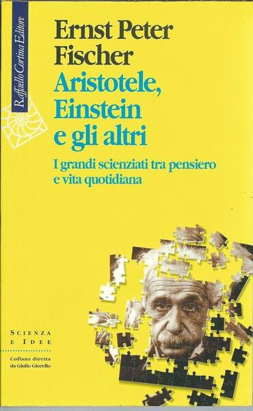 ARISTOTELE, EINSTEIN E GLI ALTRI I GRANDI SCIENZIATI TRA PENSIERO …