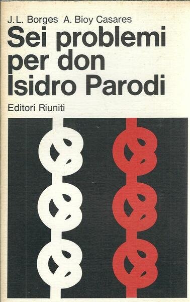 SEI PROBLEMI PER DON ISIDRO PARODI