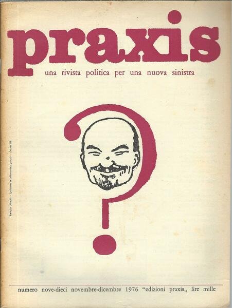 PRAXIS - NUMERO NOVE DIECI - NOVEMBRE - DICEMBRE 1976