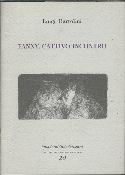 FANNY, CATTIVO INCONTRO