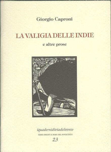 LA VALIGIA DELLE INDIE E ALTRE PROSE