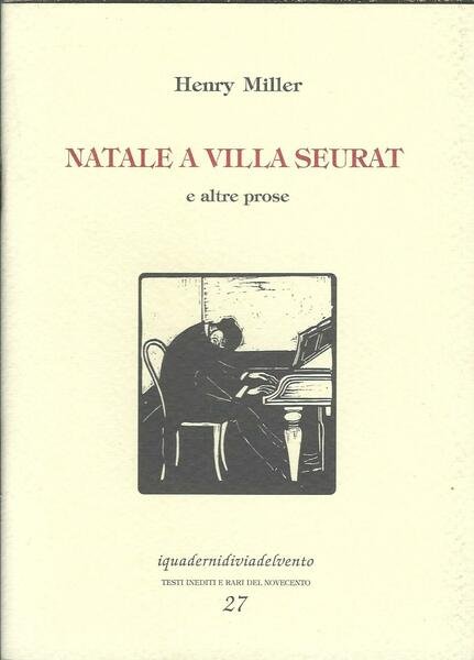 NATALE A VILLA SEURAT E ALTRE PROSE