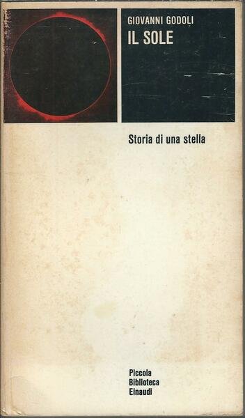 IL SOLE - STORIA DI UNA STELLA