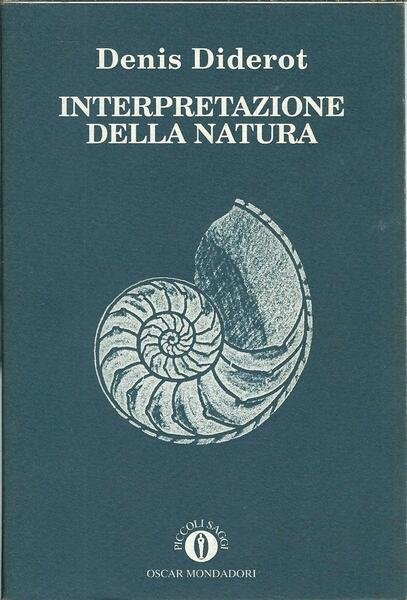 INTERPRETAZIONE DELLA NATURA - PRINCIPI FILOSOFICI SULLA MATERIA E IL …