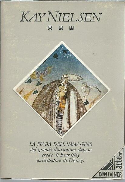 DALL'ETA' D'ORO ALL'AVANGUARDIA: LA FIABA DELL'IMMAGINE DI KAY RASMUS NIELSEN