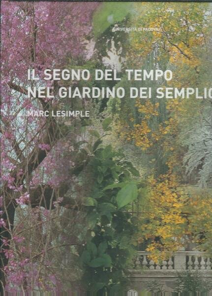 IL SEGNO DEL TEMPO NEL GIARDINO DEI SEMPLICI