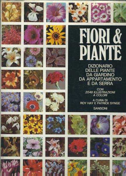 FIORI & PIANTE - DIZIONARIO DELLE PIANTE DA GIARDINO DA …