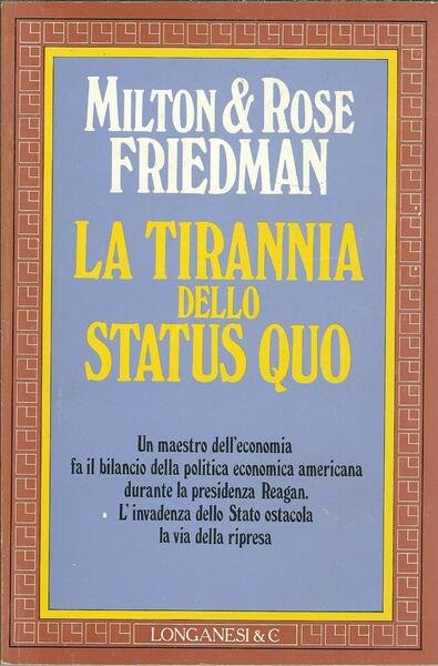 LA TIRRANIA DELLO STATUS QUO