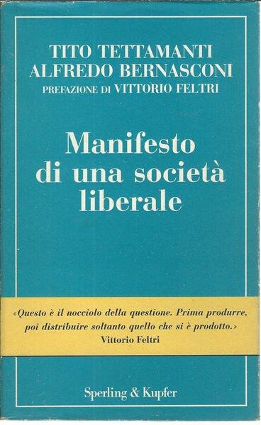 MANIFESTO DI UNA SOCIETA' LIBERALE