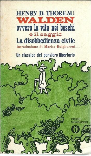 WALDEN OVVERO LA VITA NEI BOSCHI E IL SAGGIO LA …