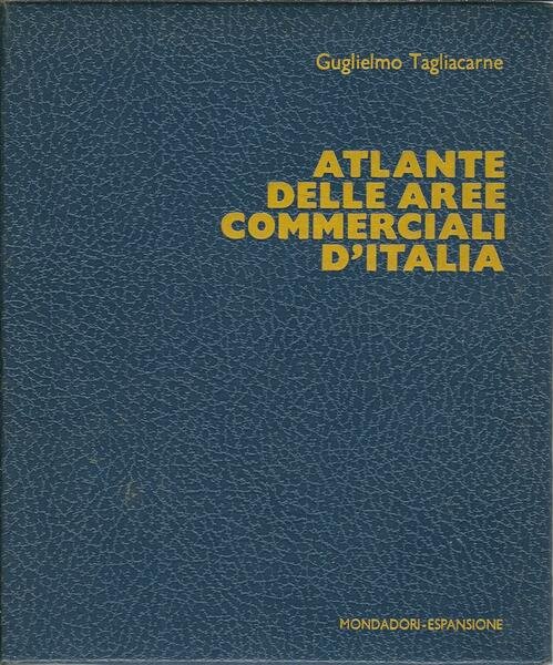 ATLANTE DELLE AREE COMMERCIALI D'ITALIA