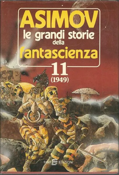 LE GRANDI STORIE DELLA FANTASCIENZA - 11 - ( 1949 …