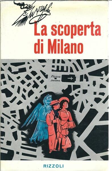 LA SCOPERTA DI MILANO